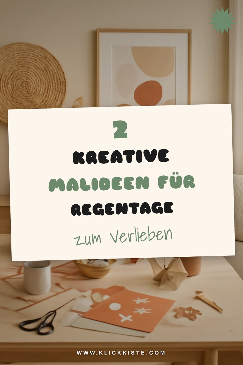 Fantasievolle Malideen für die ganze Familie