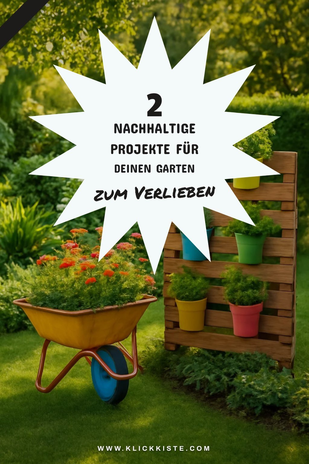 Nachhaltige Ideen für deinen Garten