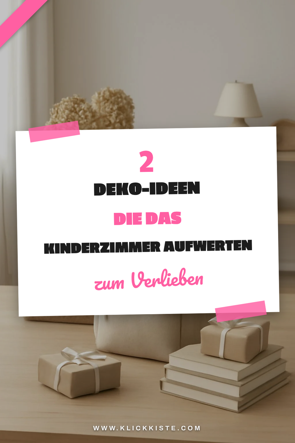 Dekorative Geschenke für das Kinderzimmer