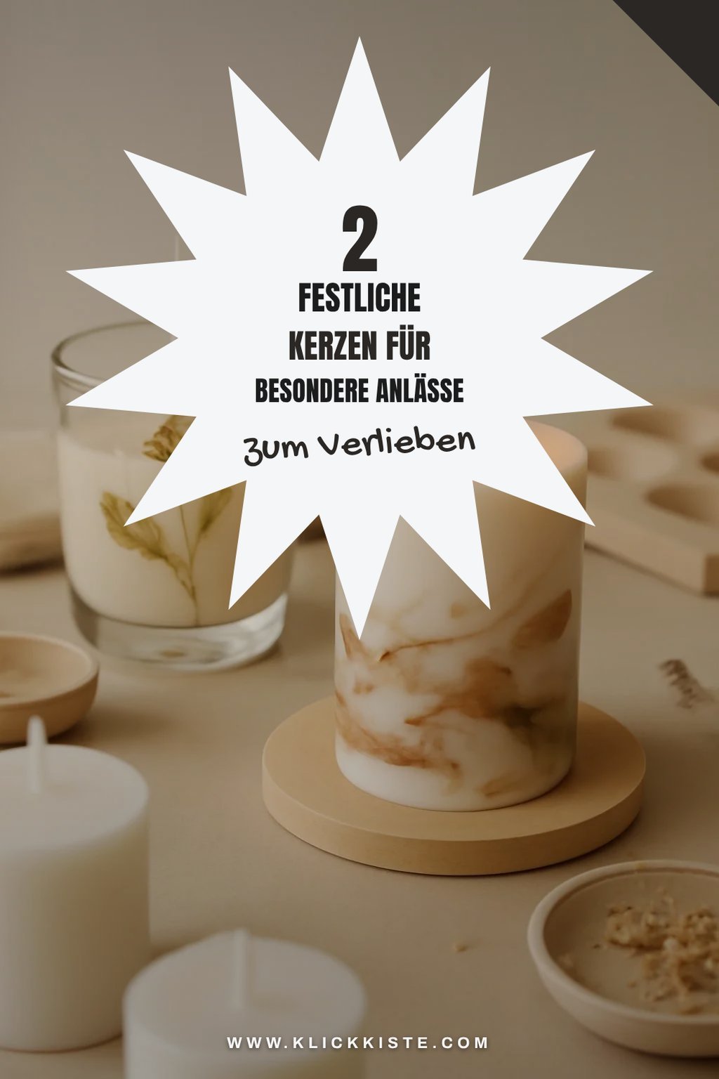 Wie du Kerzen für besondere Anlässe gestaltest