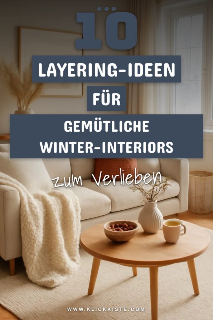 10 Layering-Ideen für gemütliche Winter-Interiors