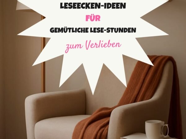 10 Leseecken-Ideen für gemütliche Lese-Stunden