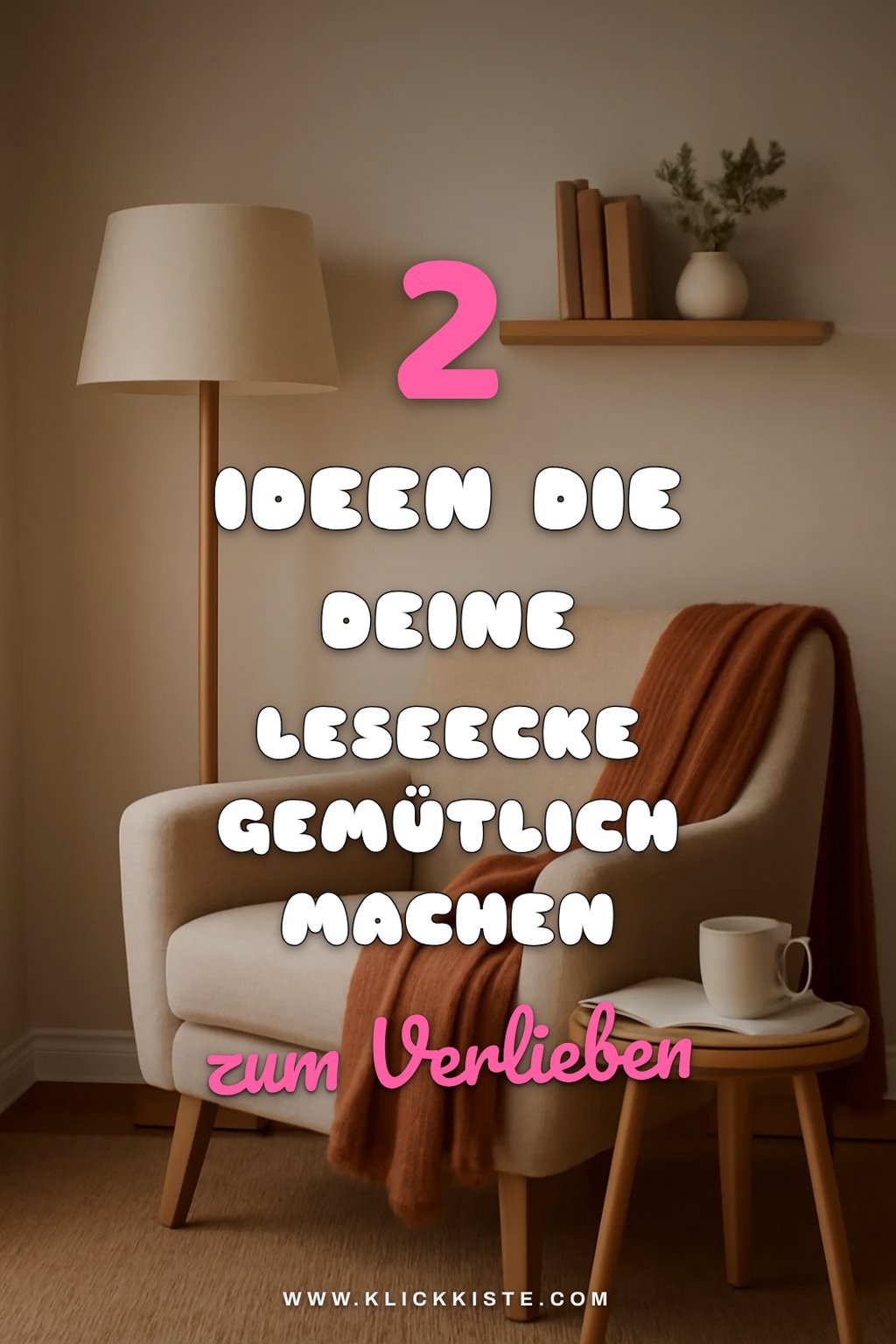 So gestaltest du die perfekte Leseecke für jeden Raum