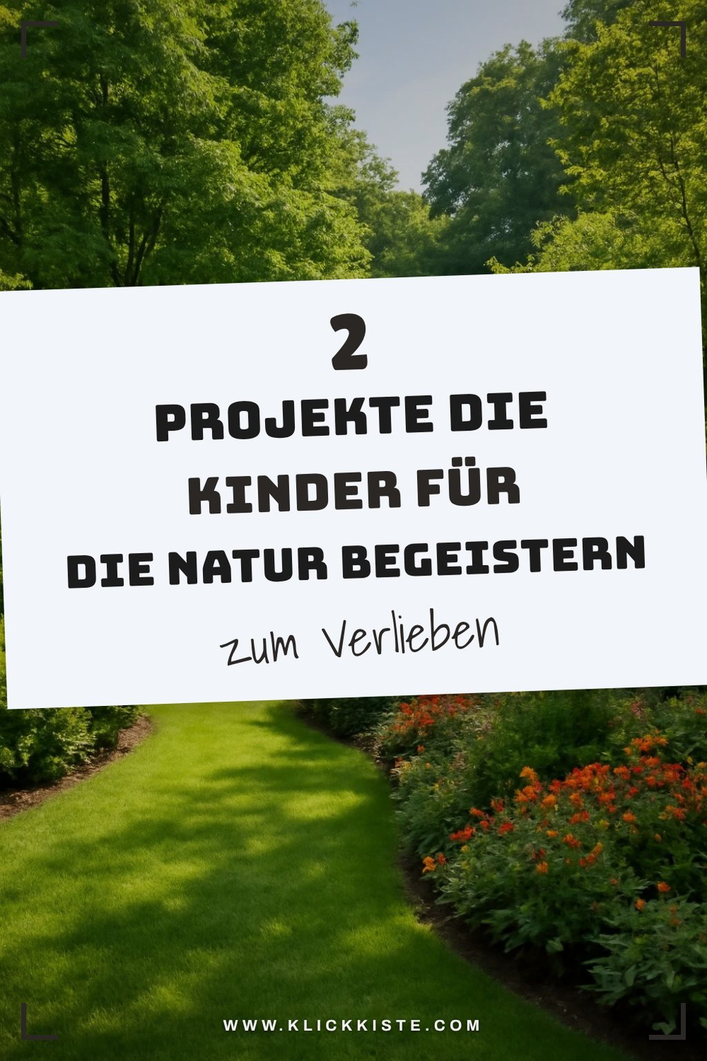 Natur entdecken: 4 kreative Projekte mit Kindern