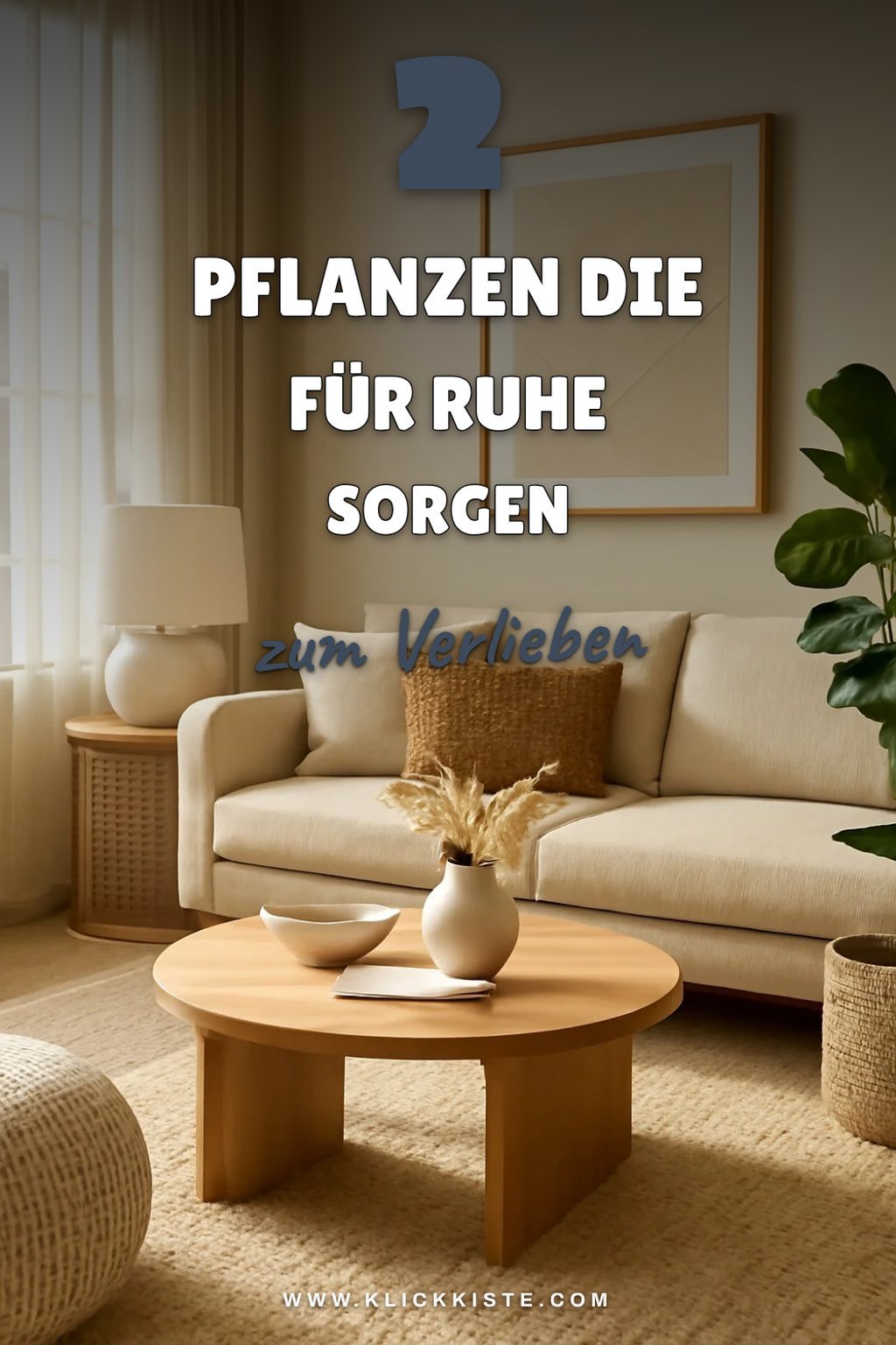 Natur ins Zuhause bringen für mehr Ruhe