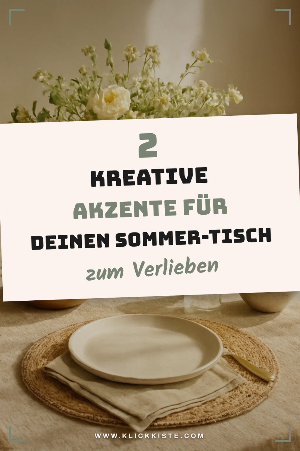 Kreative Akzente für deinen Sommer-Tisch