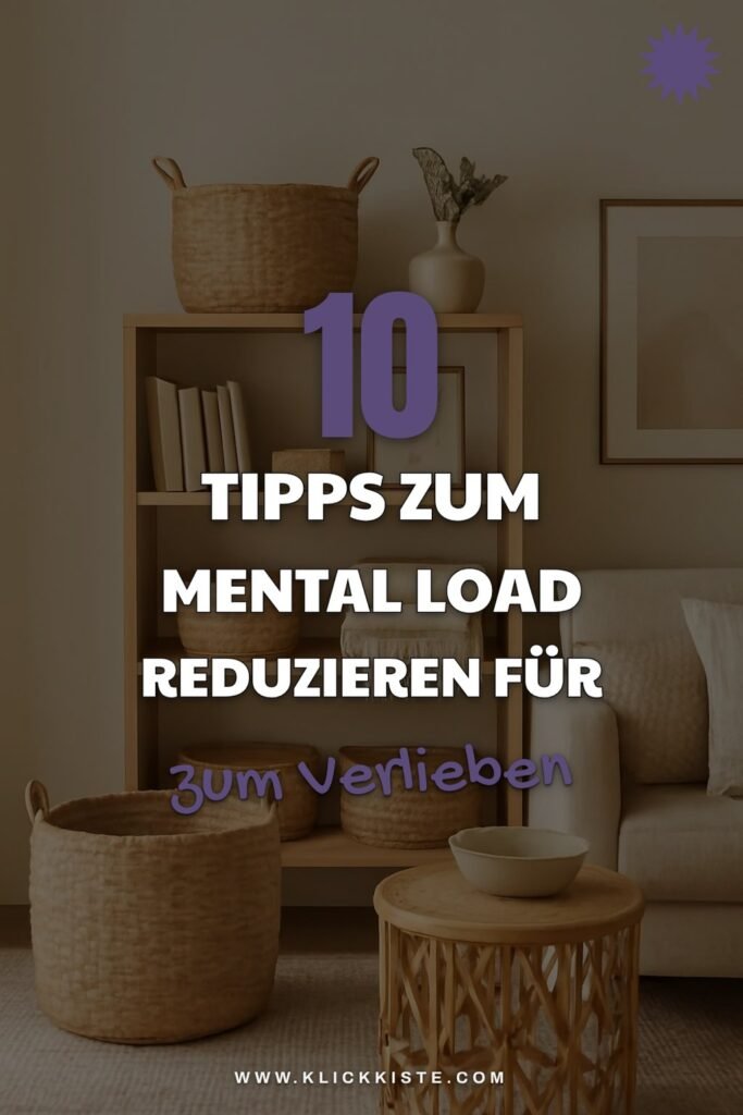 10 Tipps zum Mental Load reduzieren für entspannte Eltern