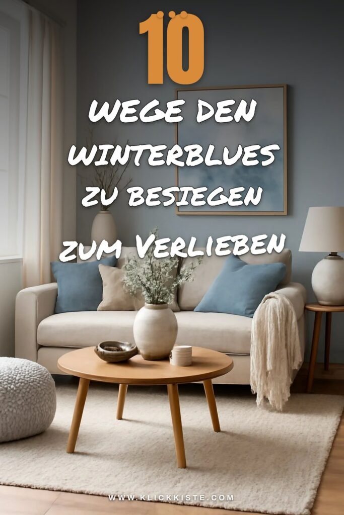 10 Wege den Winterblues zu besiegen — von Cozy bis Aktiv