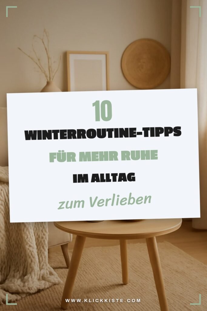 10 Winterroutine-Tipps für mehr Ruhe im Alltag