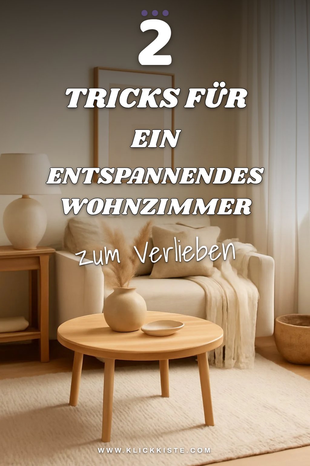 So schaffst du eine entspannende Atmosphäre im Wohnzimmer