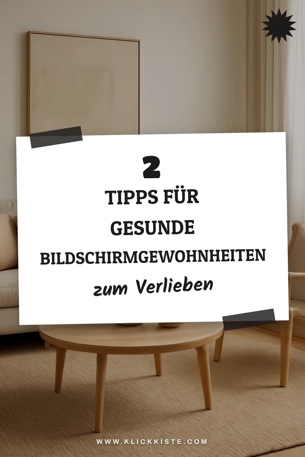 Gesunde Bildschirmgewohnheiten entwickeln