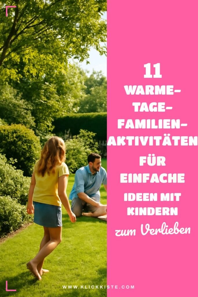 11 Warme-Tage-Familien-Aktivitäten für einfache Ideen mit Kindern