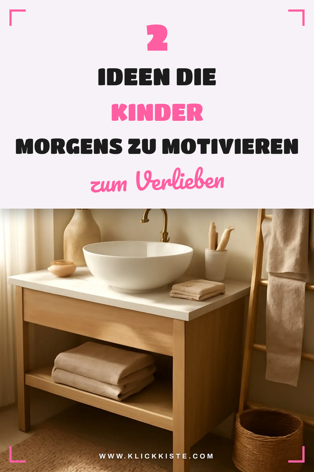 Wie du die Kinder morgens motivierst