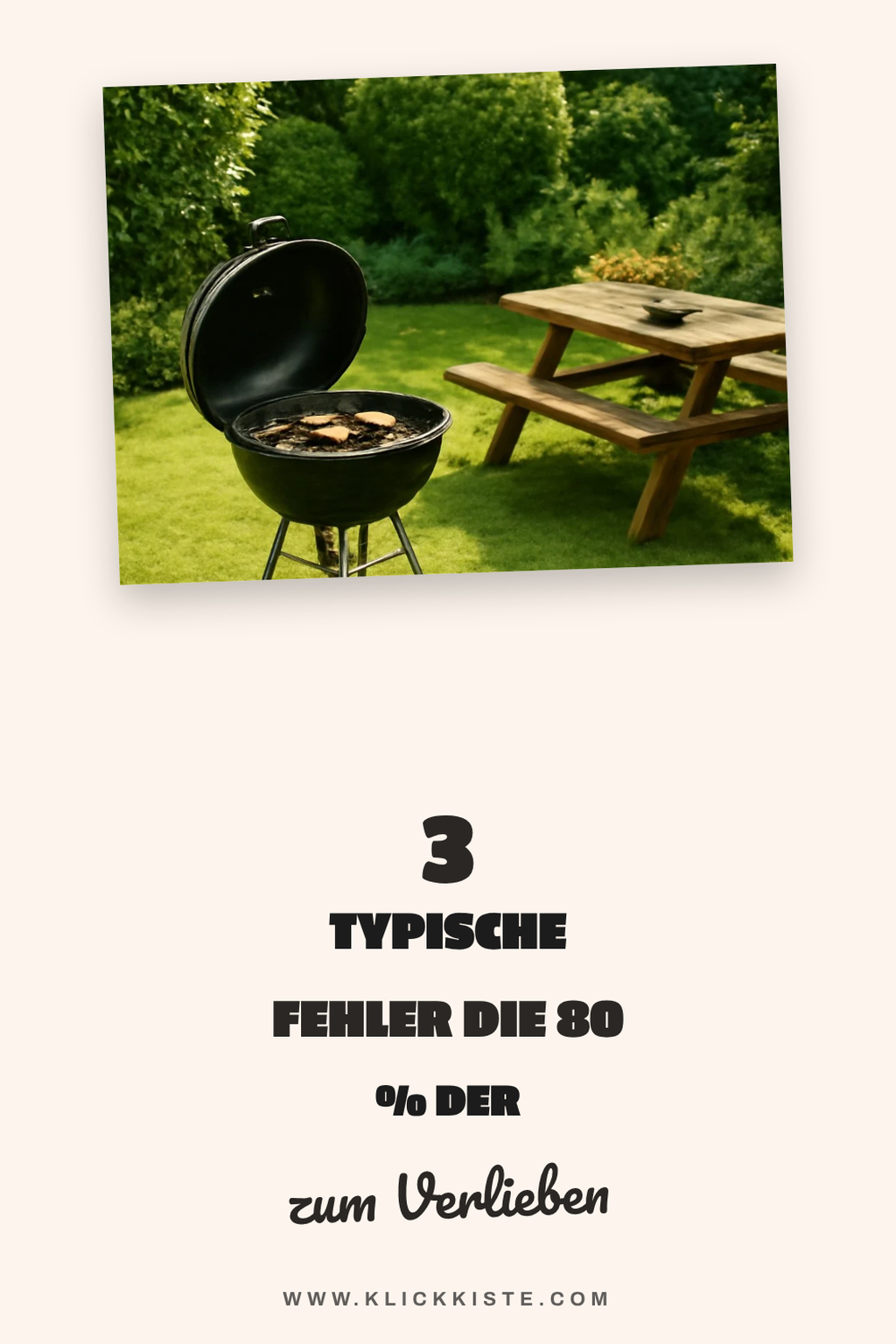 3 typische Fehler die 80 % der Gartenfreunde beim Grillen machen — Lösungs-Schritt