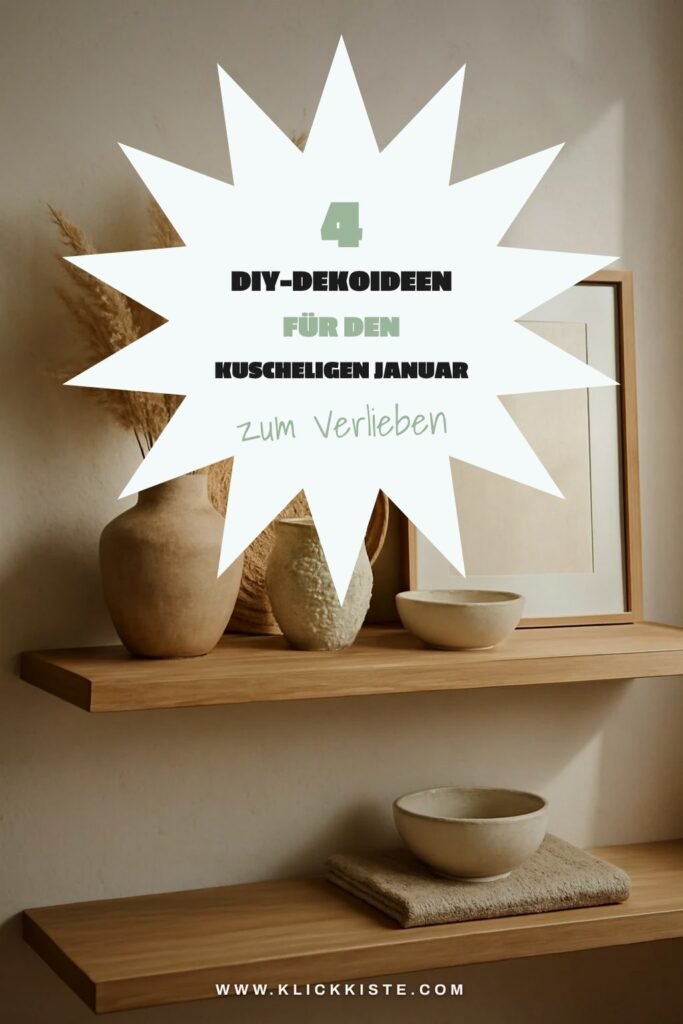 4 DIY-Dekoideen für den kuscheligen Januar