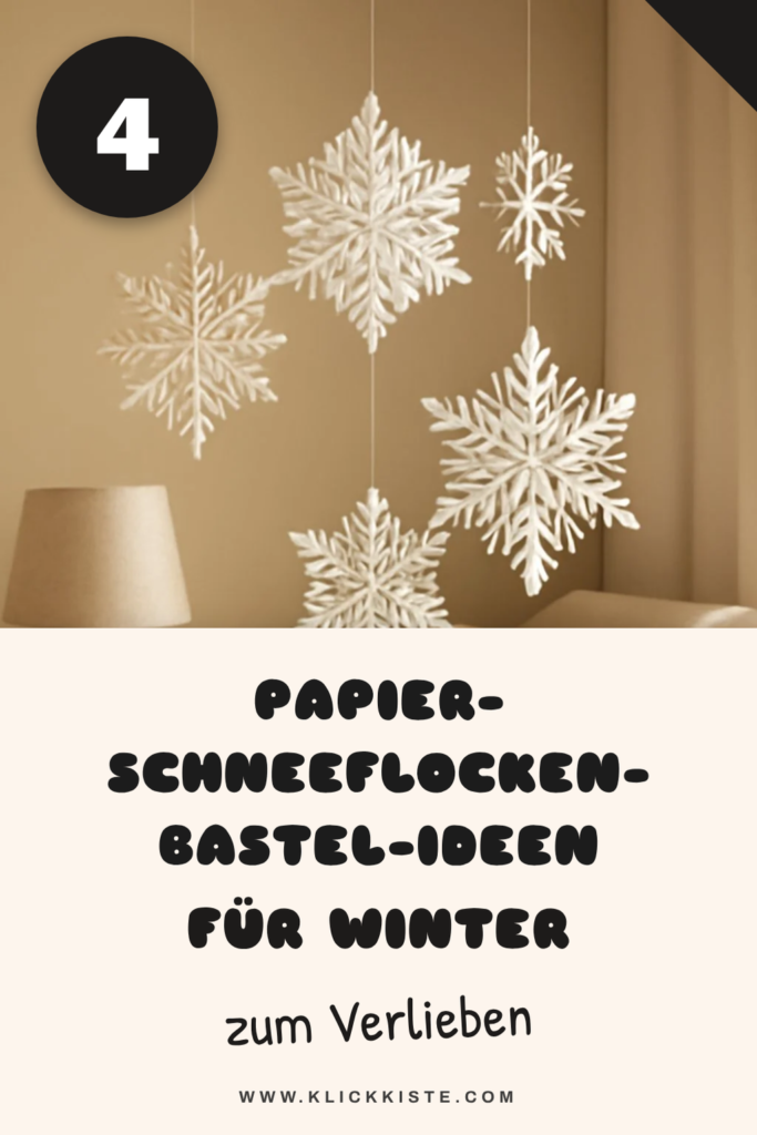 4 Papier-Schneeflocken-Bastel-Ideen für Winter