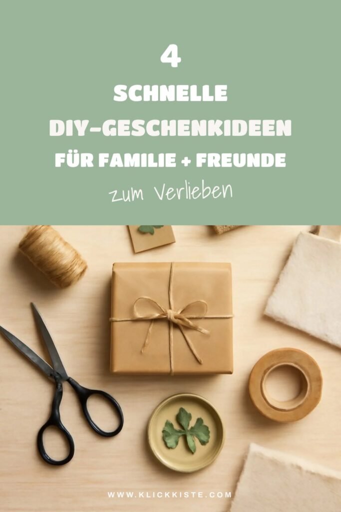 4 schnelle DIY-Geschenkideen für Familie + Freunde