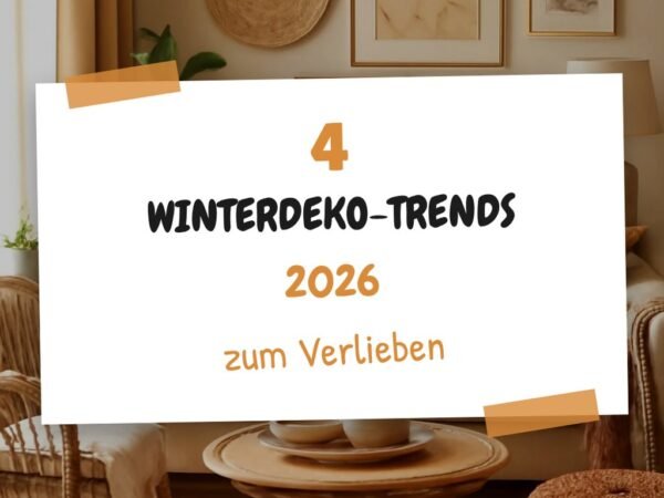 4 Winterdeko-Trends 2026 — von cozy bis minimalistisch