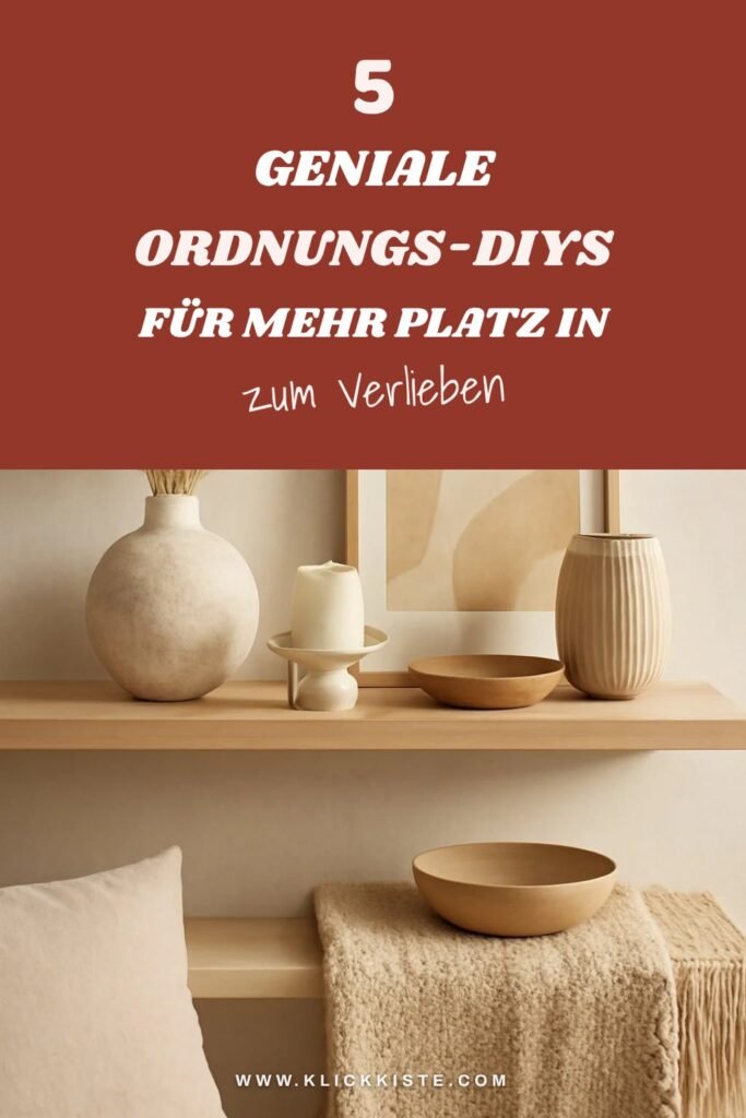 5 geniale Ordnungs-DIYs für mehr Platz in kleinen Wohnungen