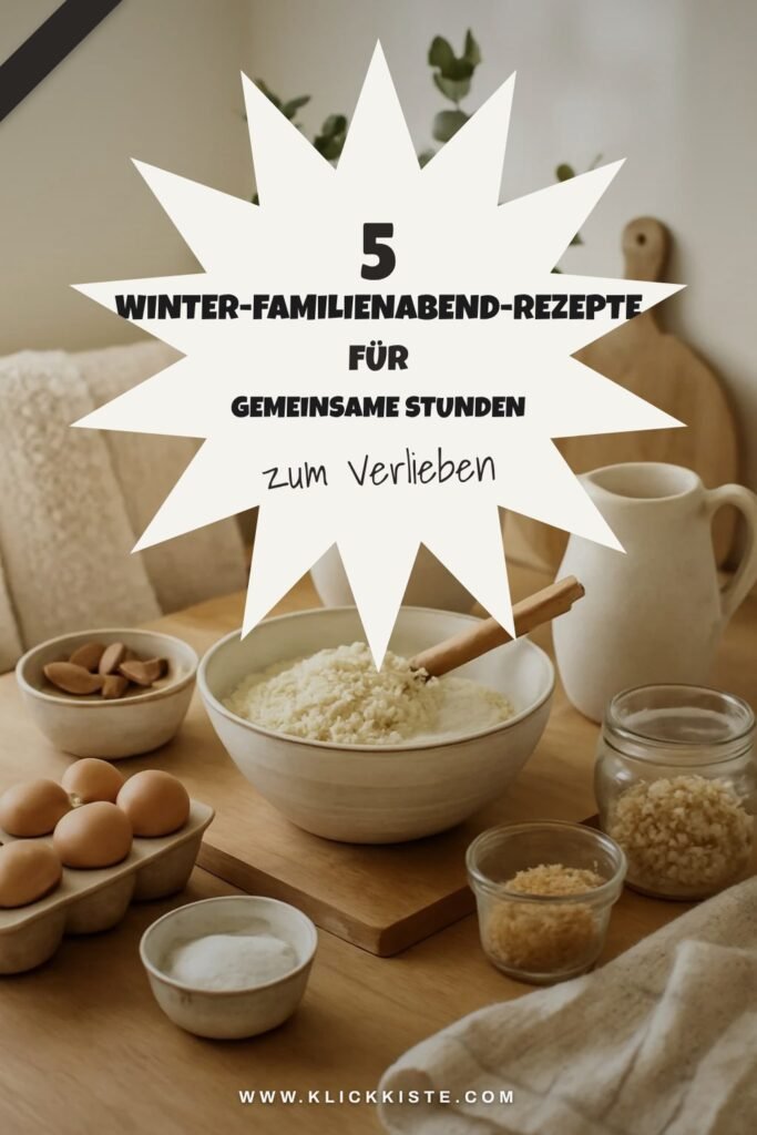 5 Winter-Familienabend-Rezepte für gemeinsame Stunden