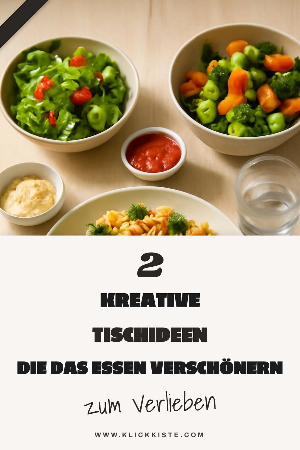 Kreative Tischgestaltung für mehr Freude