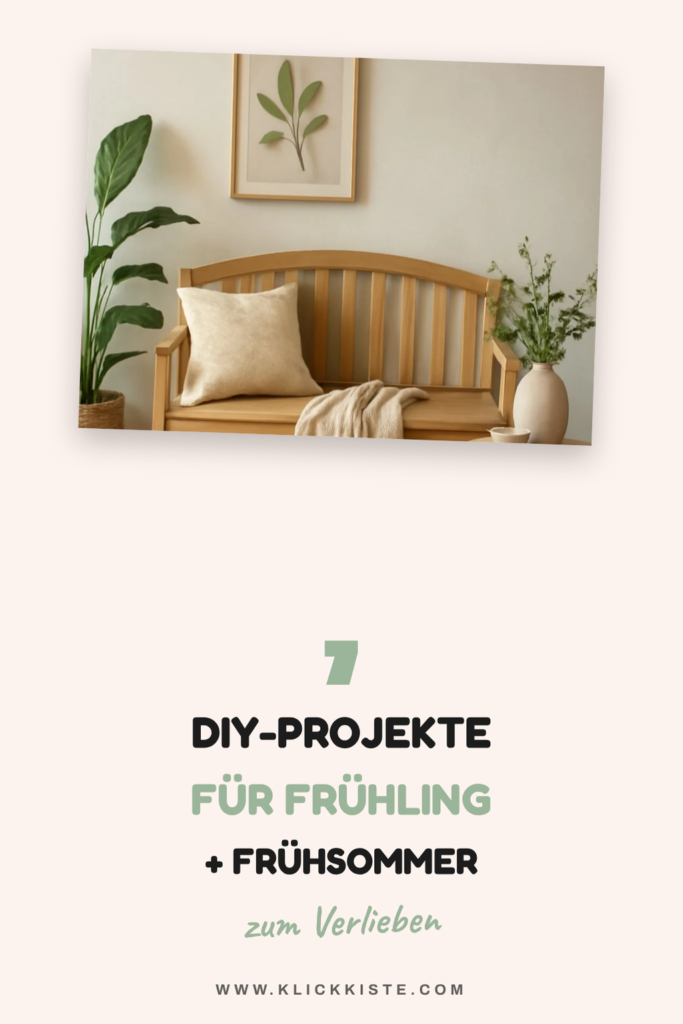7 DIY-Projekte für Frühling + Frühsommer