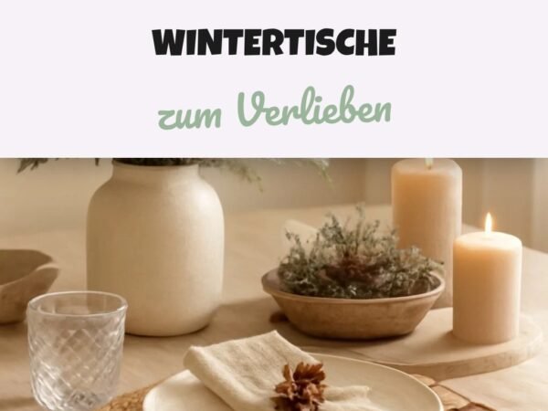 8 Deko-Ideen für moderne Wintertische