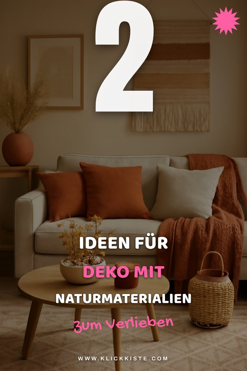 Deko-Ideen mit natürlichen Materialien