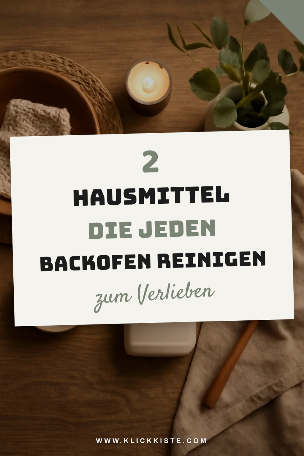 Die besten Hausmittel zur Backofenreinigung