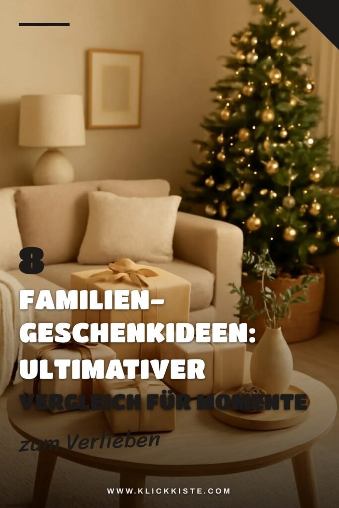 8 Familien-Geschenkideen: Ultimativer Vergleich für Momente