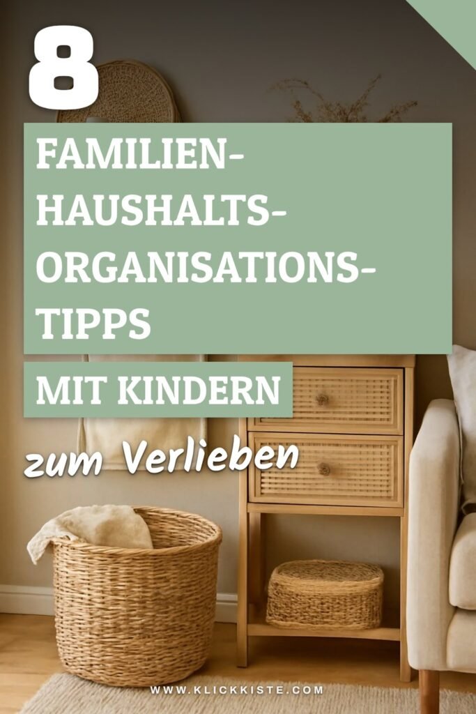 8 Familien-Haushalts-Organisations-Tipps mit Kindern
