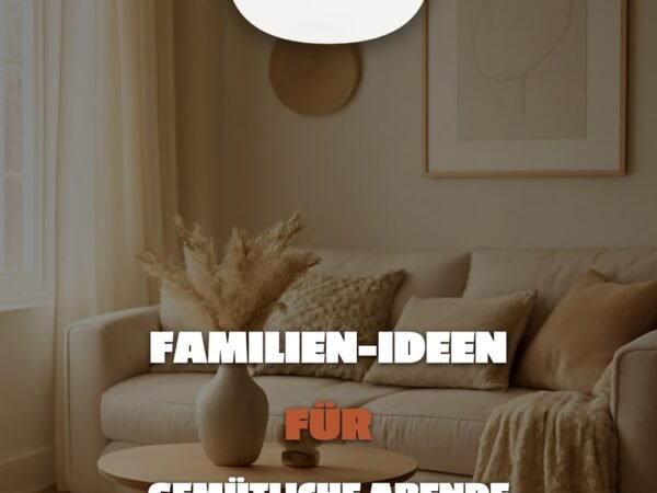 8 Familien-Ideen für gemütliche Abende mit Kindern