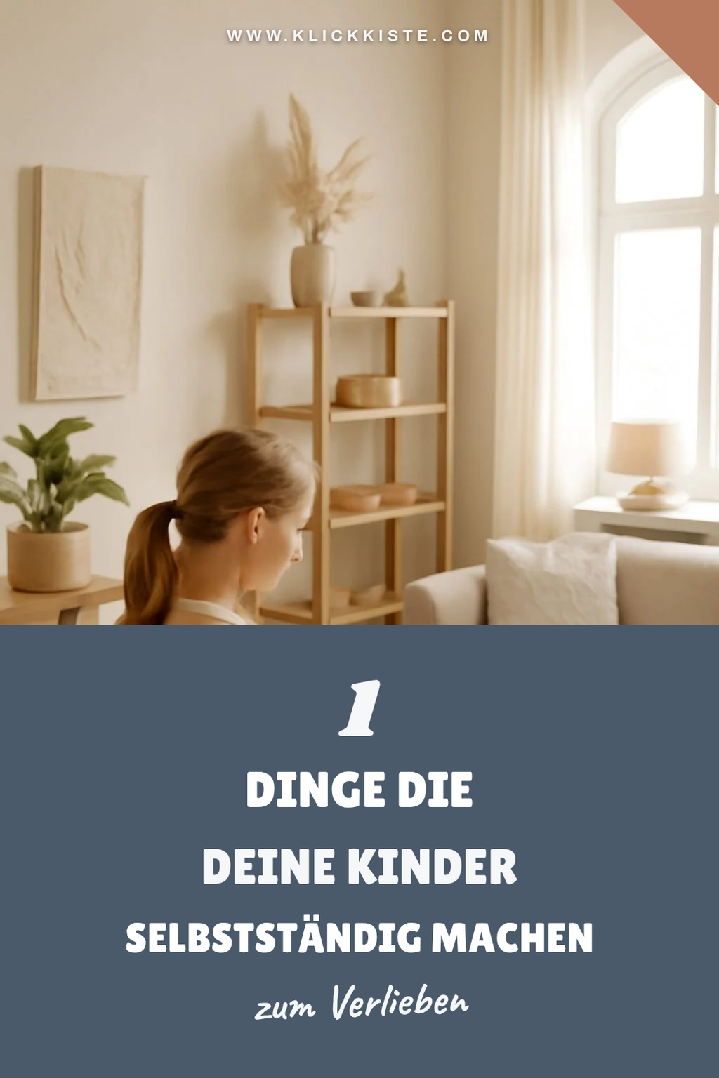 So förderst du die Selbstständigkeit deiner Kinder im Haushalt
