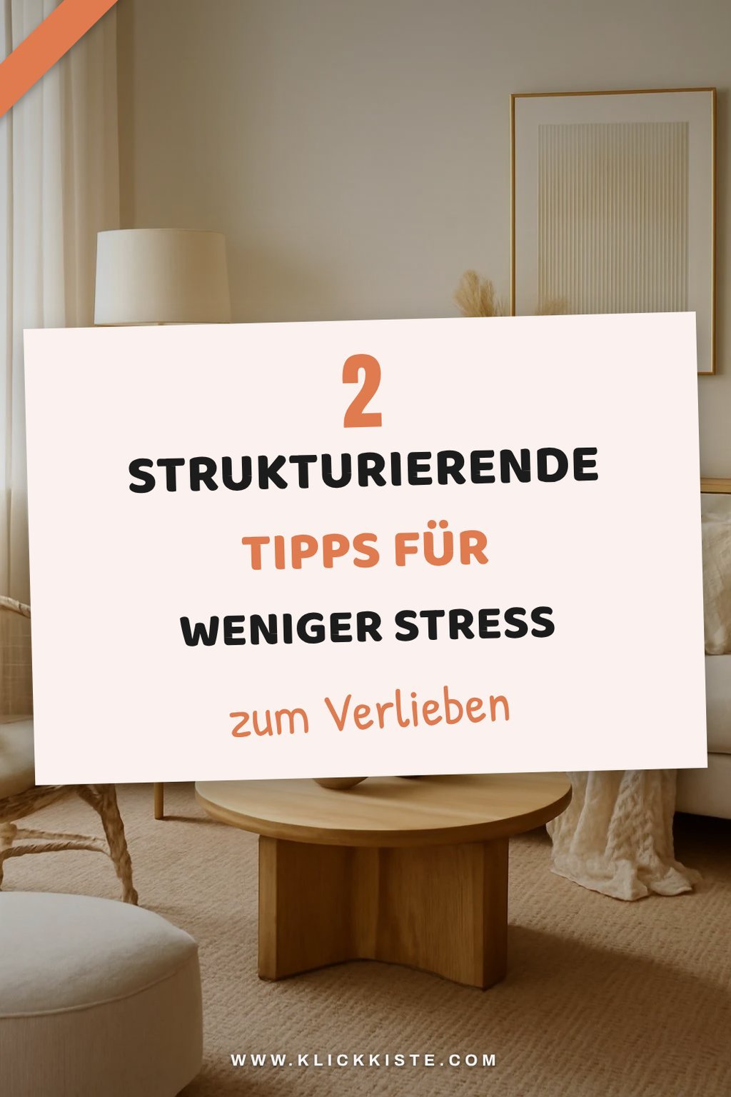Wie du den Alltag besser strukturieren kannst