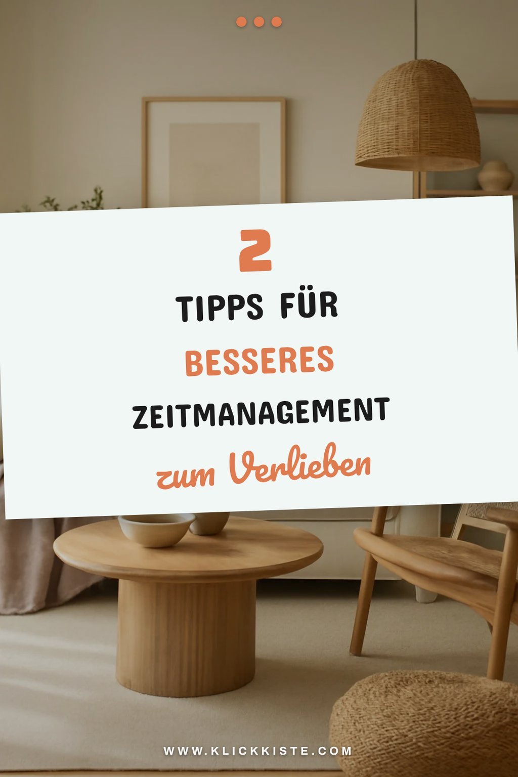 Wie du deine Zeit besser managen kannst