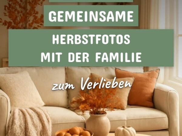 8 Ideen für gemeinsame Herbstfotos mit der Familie