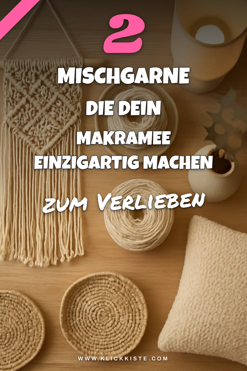 Die Vorteile von Mischgarnen im Makramee
