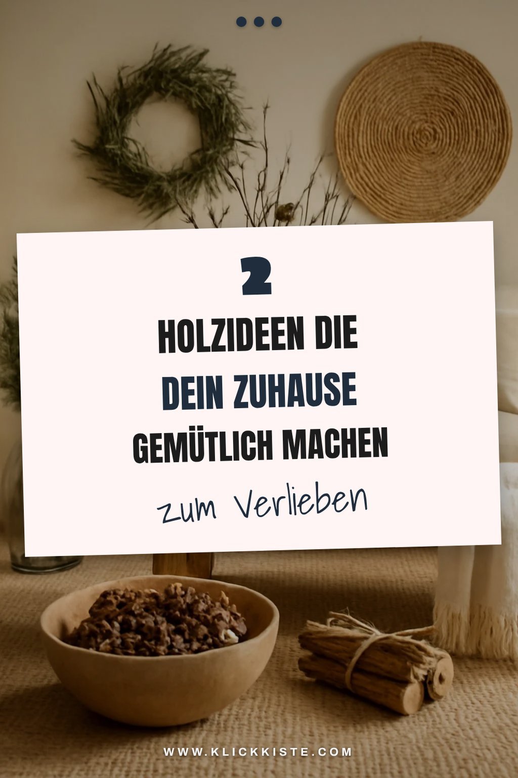 Schluss mit Langeweile: 4 kreative Holzdeko-Ideen