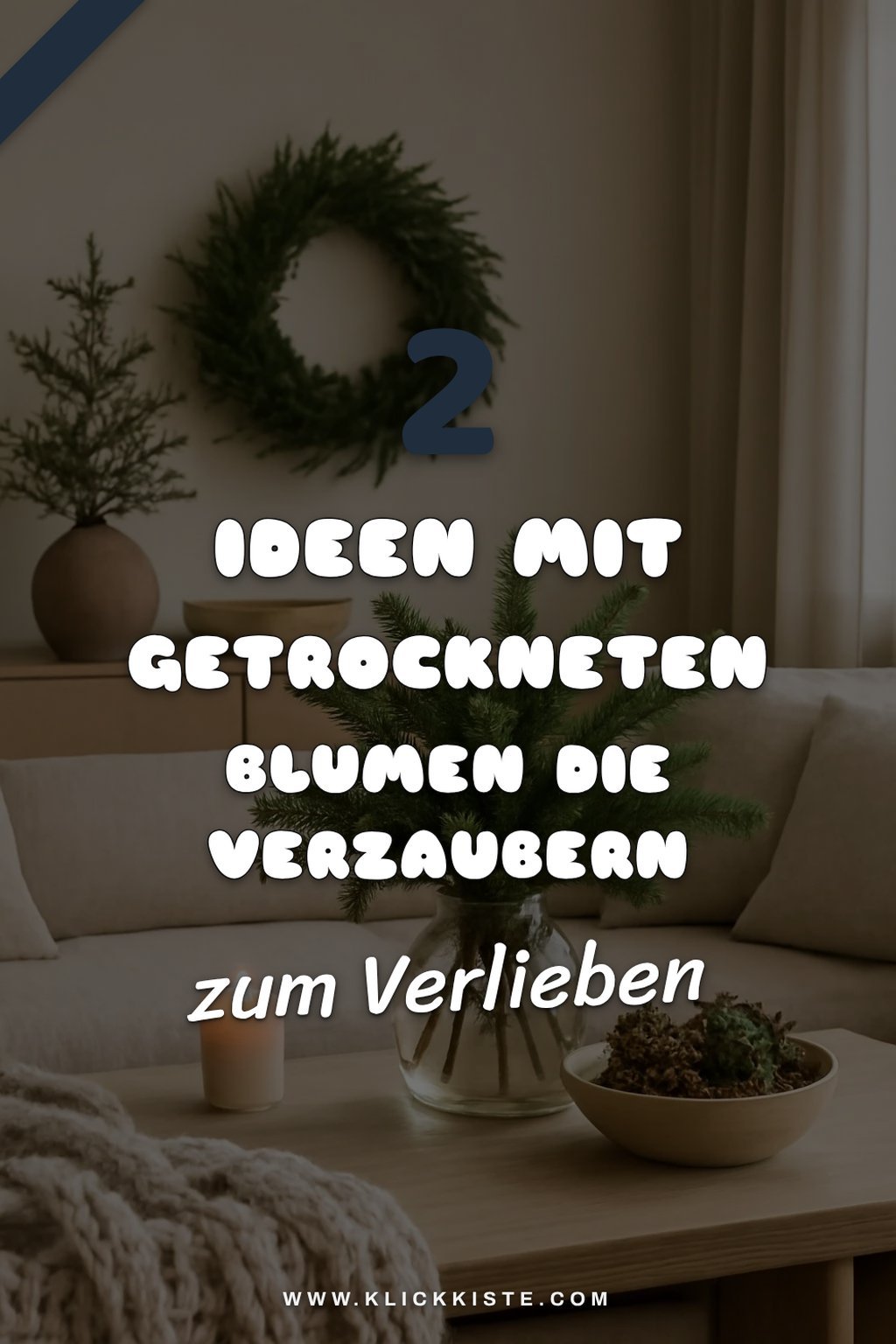Entdecke die Magie der getrockneten Blumen in der Winterdeko