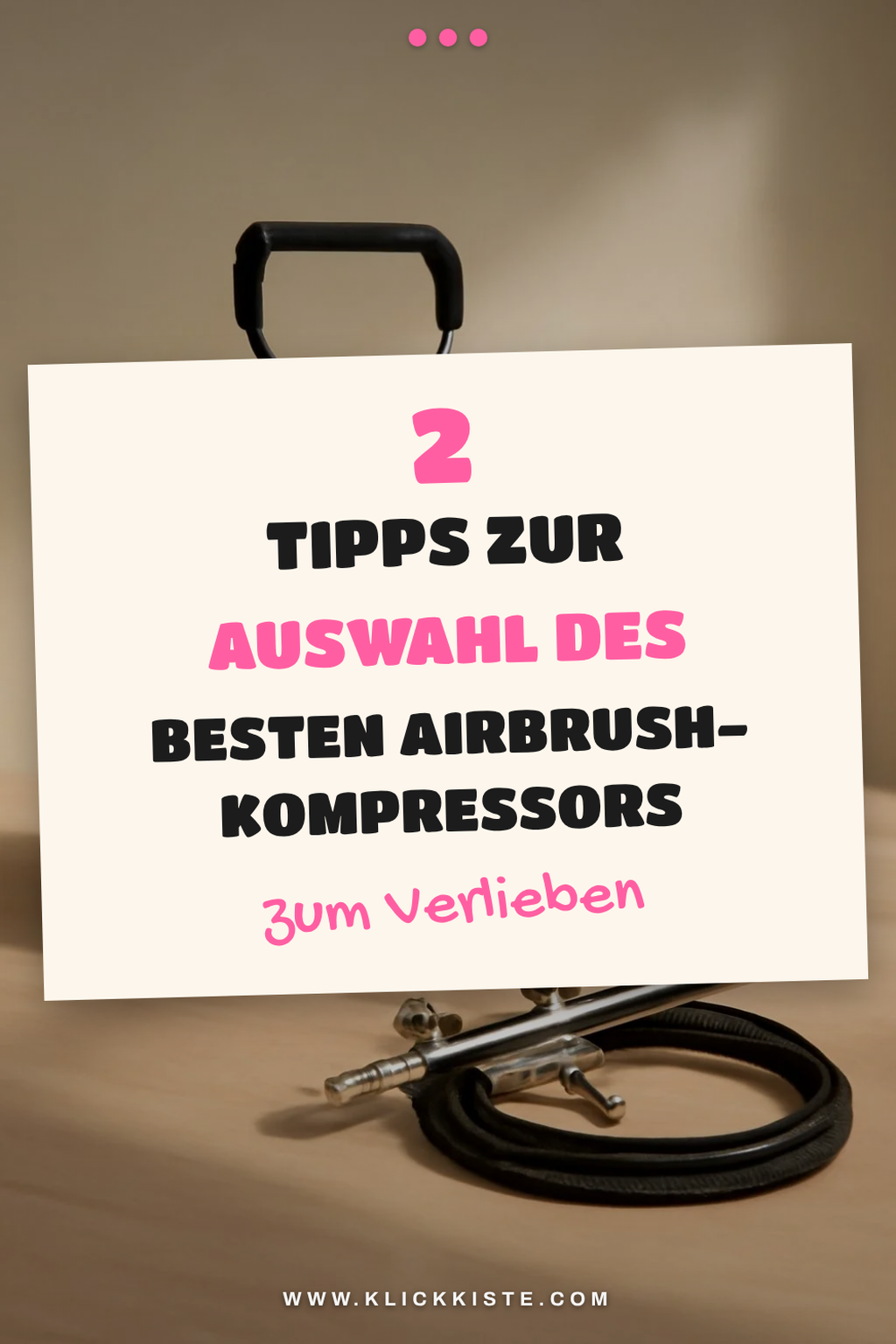 So wählst du den besten Airbrush-Kompressor für deine Bedürfnisse