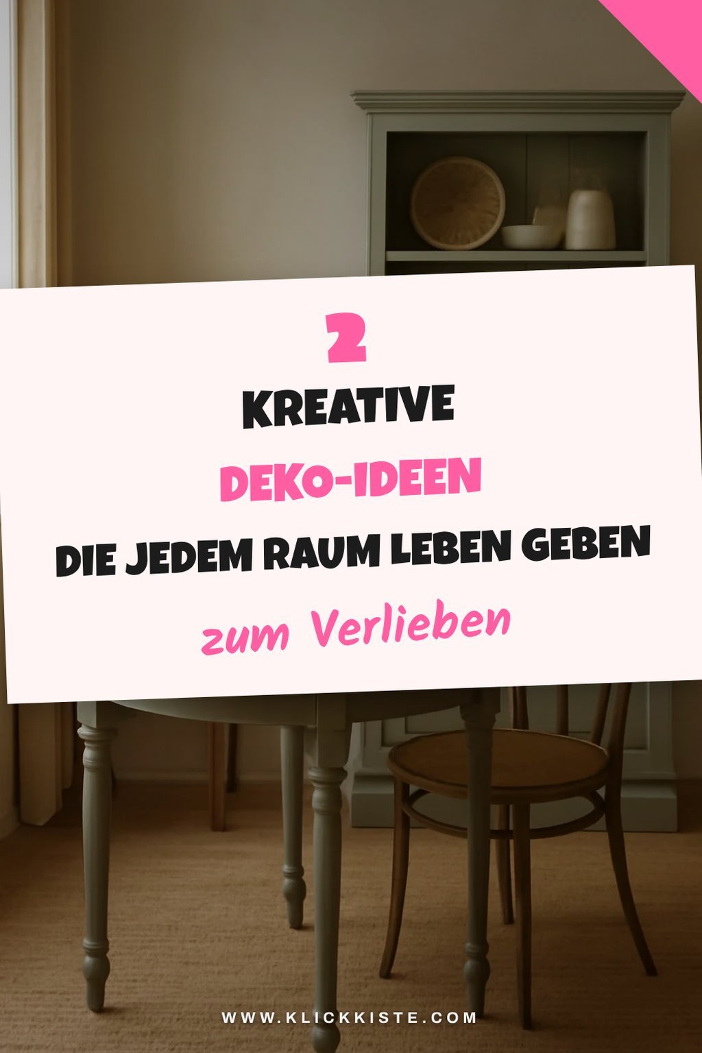 Kreative Ideen für Dekorationen