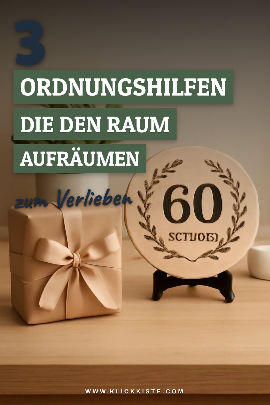 So sorgst du für Ordnung und Stil im Zuhause