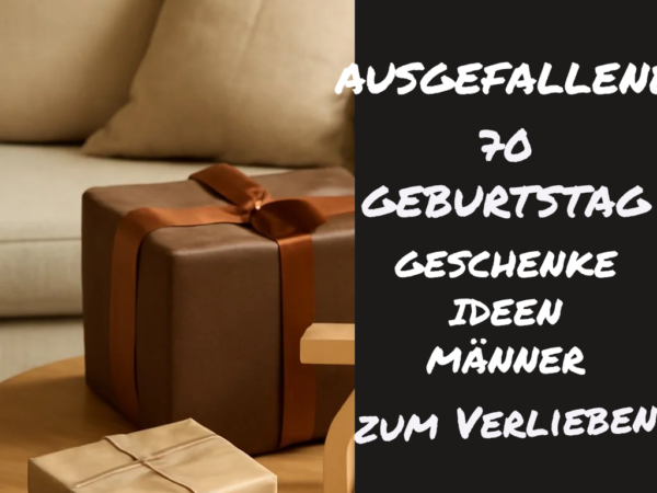 Ausgefallene 70 Geburtstag Geschenke Ideen Männer: 15 originelle Ideen für 2026