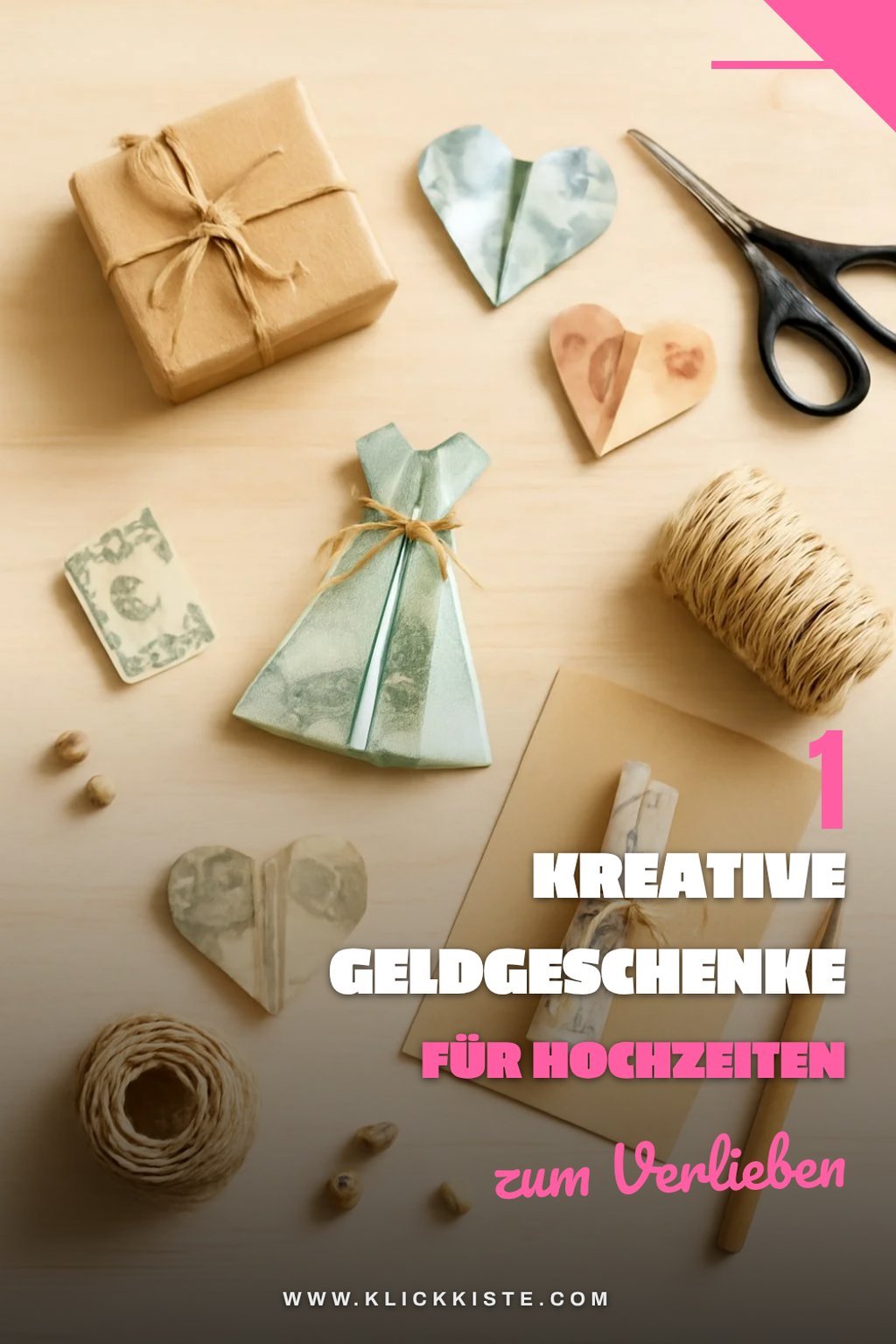 So bastelst du Geldgeschenke für die Hochzeit kreativ