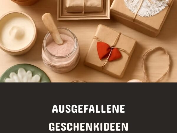 Ausgefallene Geschenkideen zum Selber Machen: 12 kreative Ideen zum Selbermachen