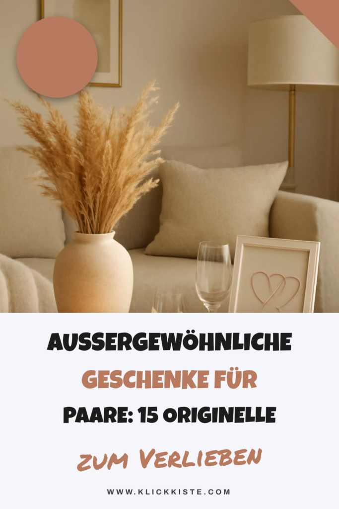 Außergewöhnliche Geschenke für Paare: 15 originelle Ideen für 2026
