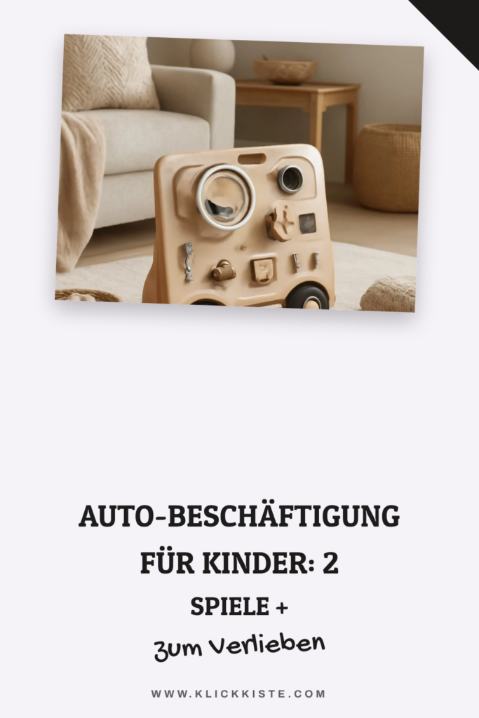 Auto-Beschäftigung für Kinder: 2 Spiele + Bastel-Ideen für lange Reisen
