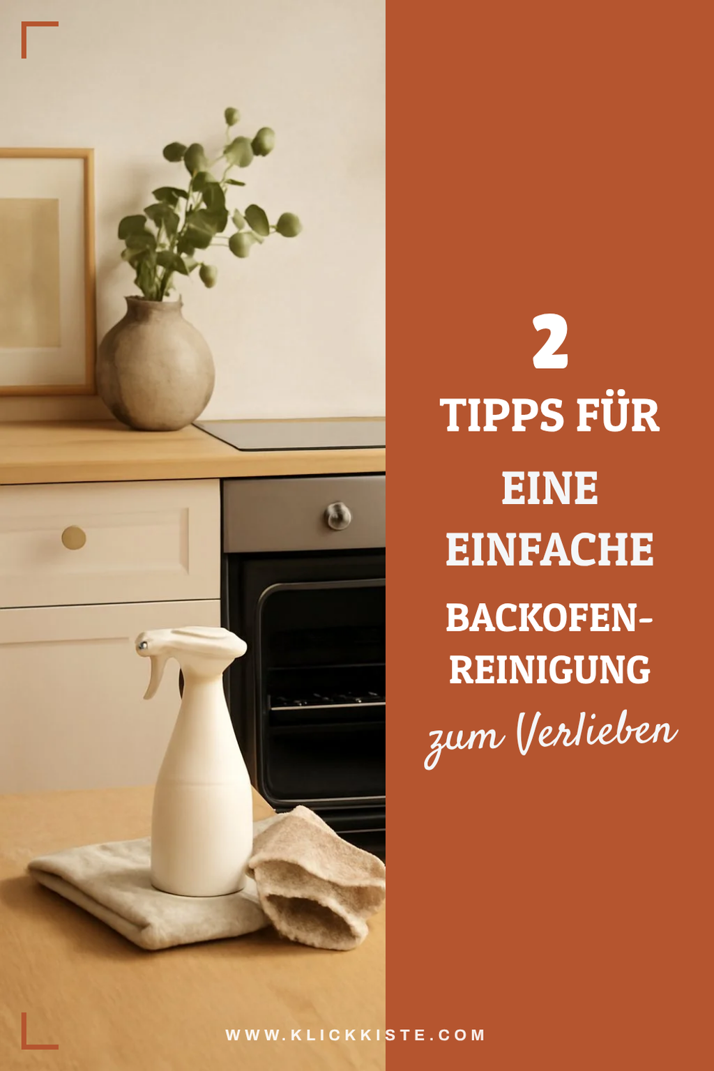 So reinigst du deinen Backofen in 5 einfachen Schritten