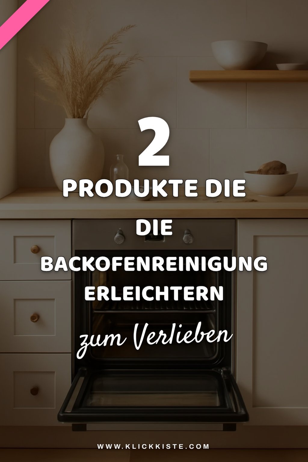 Diese Produkte erleichtern das Backofen Reinigen