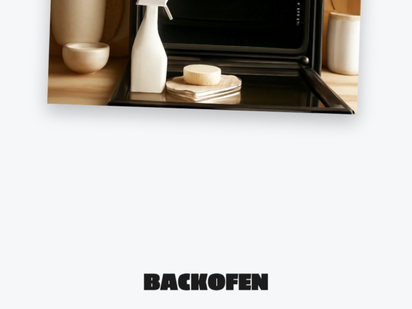 Backofen Reinigen mit Hausmitteln: Die besten Tipps & Hausmittel